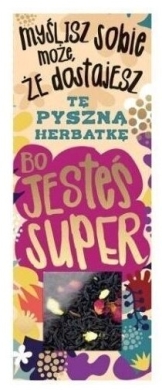 Kukartka Herbata - Bo jesteś super 50g