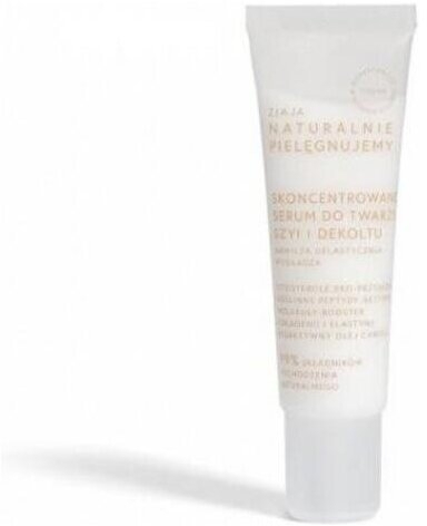 ZIAJA NATURALNIE PIELĘGNUJEMY Skoncentrowane serum do twarzy, szyi i dekoltu 30ml